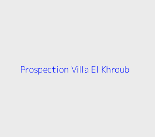 Prospection Villa F5 Constantine